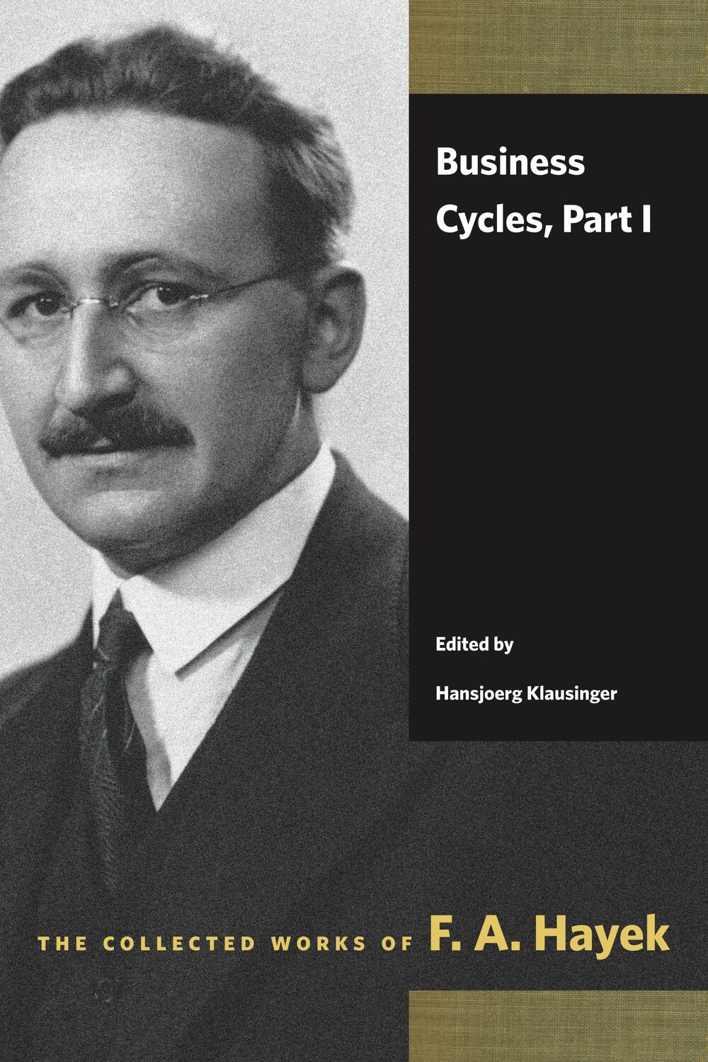 Cover: 9780865979031 | Business Cycles, Part I | F. A. Hayek | Taschenbuch | Englisch | 2017