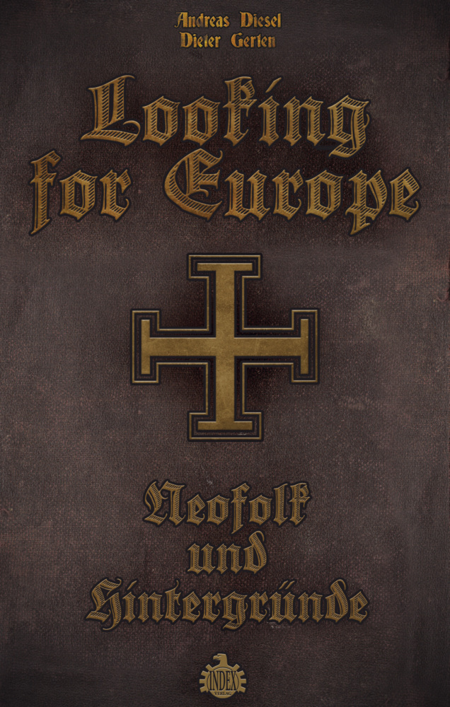 Cover: 9783936878486 | Looking for Europe | Neofolk und Hintergründe | Andreas Diesel (u. a.)