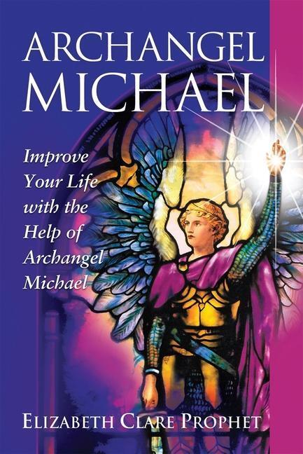 Cover: 9781609883010 | Archangel Michael: Improve Your Life with the Help of Archangel...