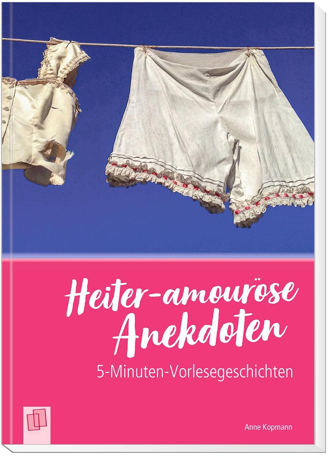 Bild: 9783834640420 | Heiter-amouröse Anekdoten | Anne Kopmann | Taschenbuch | 128 S. | 2019