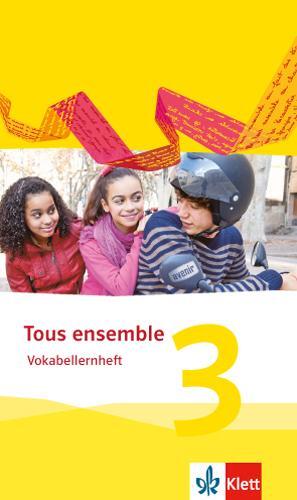 Cover: 9783126236249 | Tous ensemble 3. Vokabellernheft. Ausgabe 2013 | Taschenbuch | Deutsch