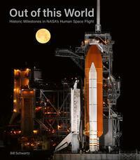 Cover: 9781788841795 | Out of This World | Historic Milestones in NASA's Human Space Flight