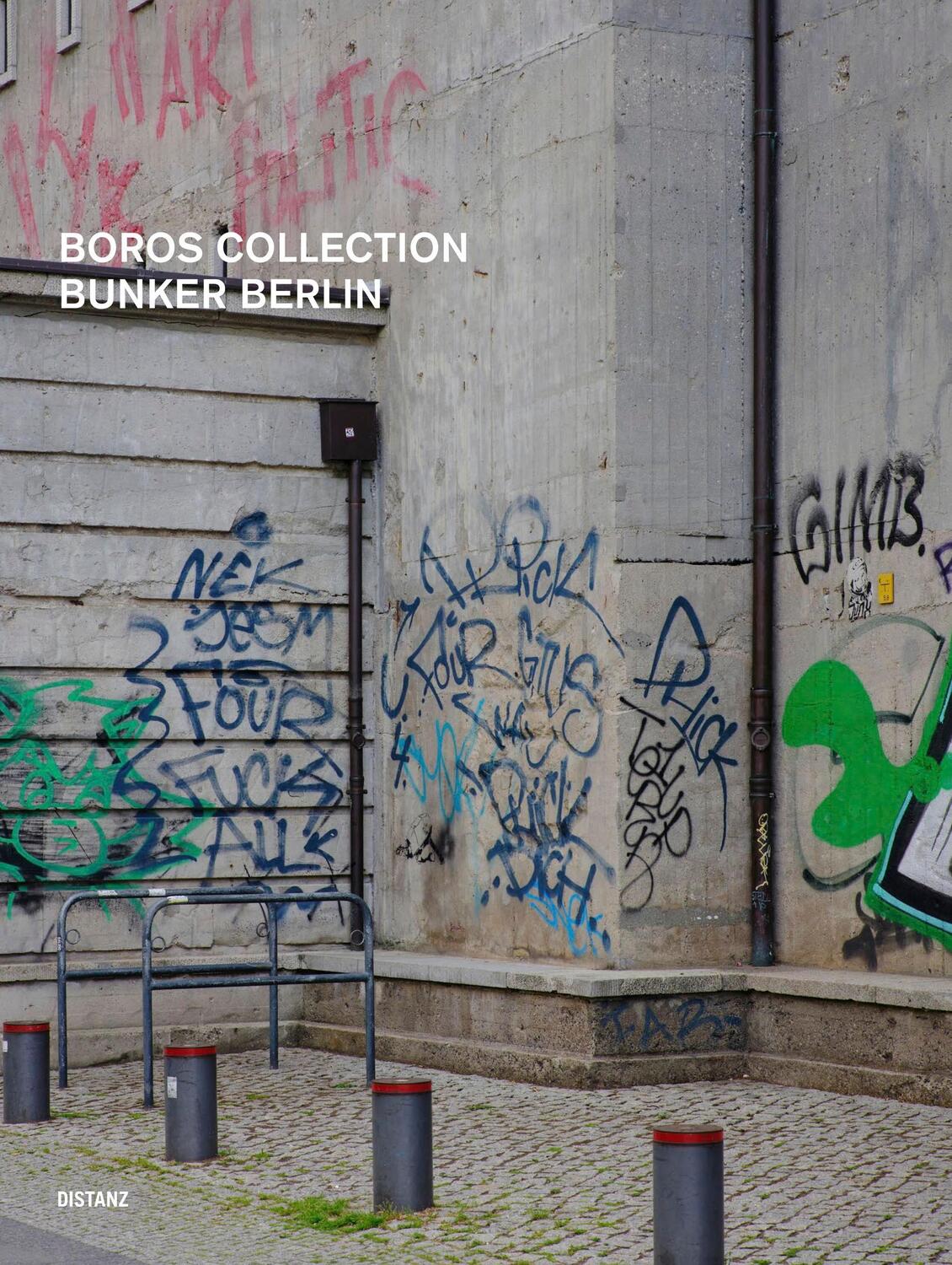 Cover: 9783954765133 | Boros Collection / Bunker Berlin #4 | Boros Collection | Buch | 176 S.