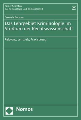 Cover: 9783756004492 | Das Lehrgebiet Kriminologie im Studium der Rechtswissenschaft | Boosen