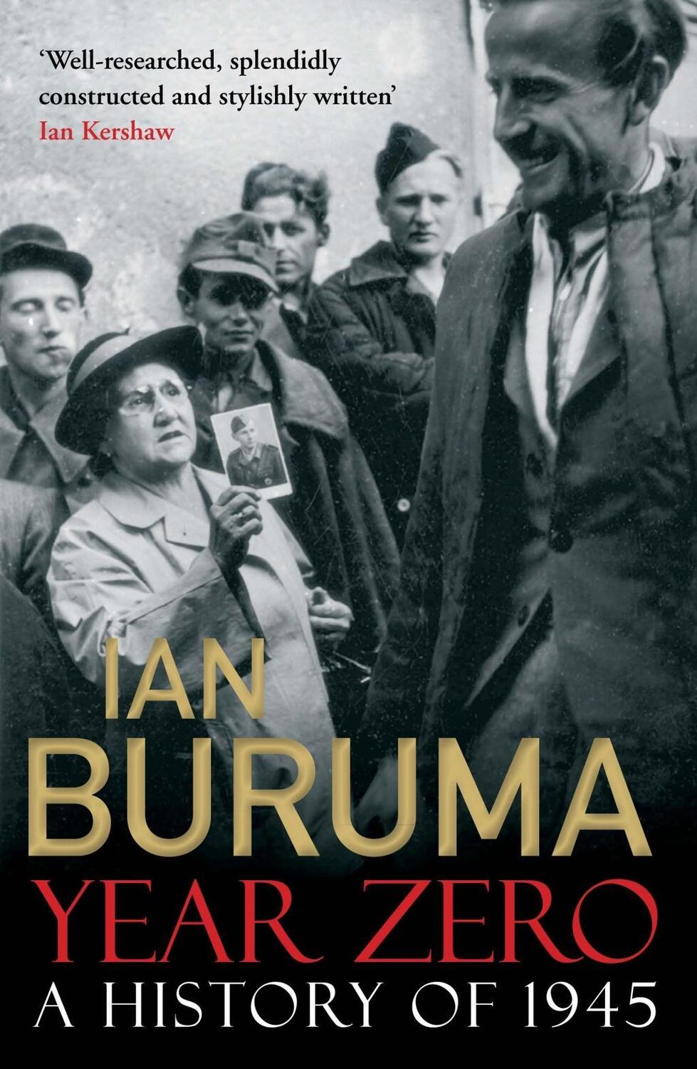 Cover: 9781848879393 | Year Zero | A History of 1945 | Ian Buruma | Taschenbuch | 370 S.