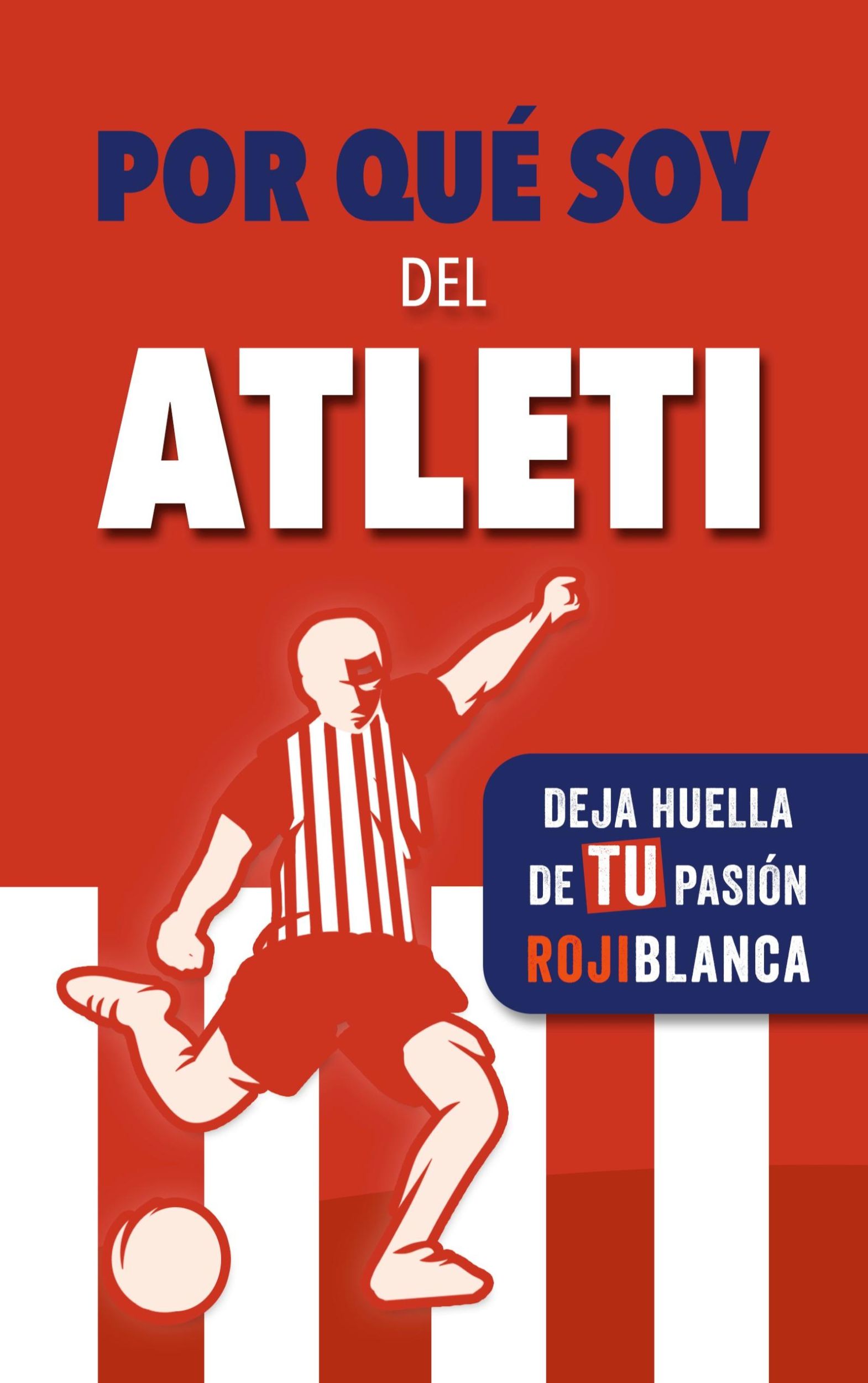 Cover: 9788413268170 | Por qué soy del Atleti | Fútbol Rocks | Taschenbuch | Paperback | 2023