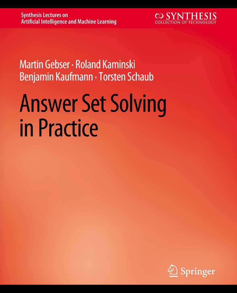 Cover: 9783031004339 | Answer Set Solving in Practice | Martin Gebser (u. a.) | Taschenbuch