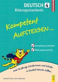Cover: 9783707421712 | Kompetent Aufsteigen - Deutsch Bildungsstandards | Toman | Taschenbuch