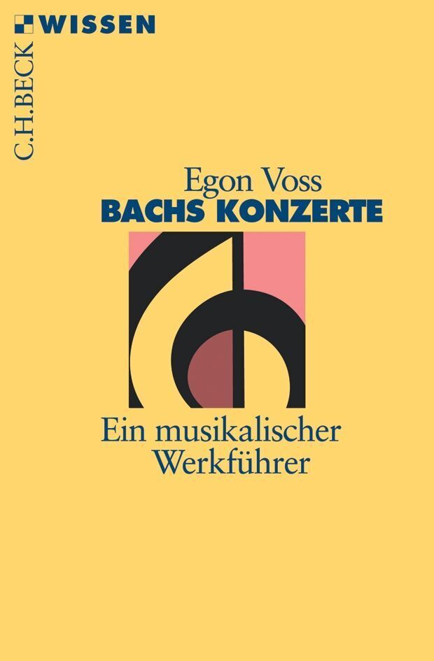 Cover: 9783406540660 | Bachs Konzerte | Ein musikalischer Werkführer | Egon Voß | Taschenbuch