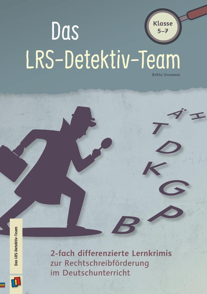 Cover: 9783834664914 | Das LRS-Detektiv-Team | Britta Gramenz | Broschüre | 88 S. | Deutsch