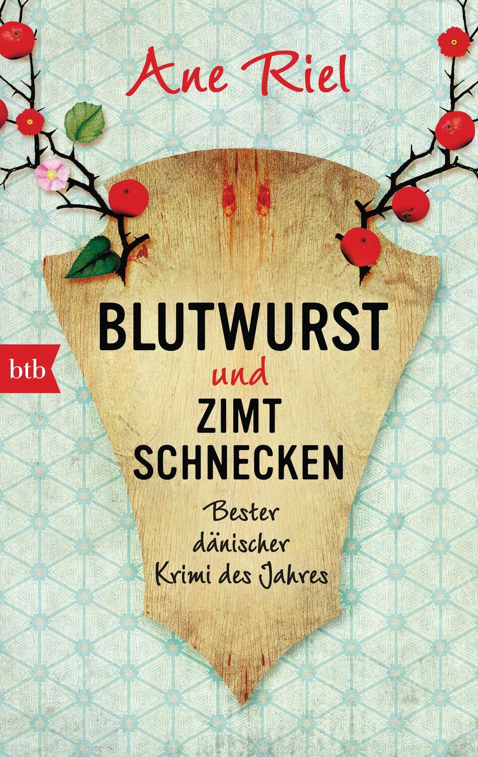 Cover: 9783442714087 | Blutwurst und Zimtschnecken | Bester dänischer Krimi des Jahres | Riel