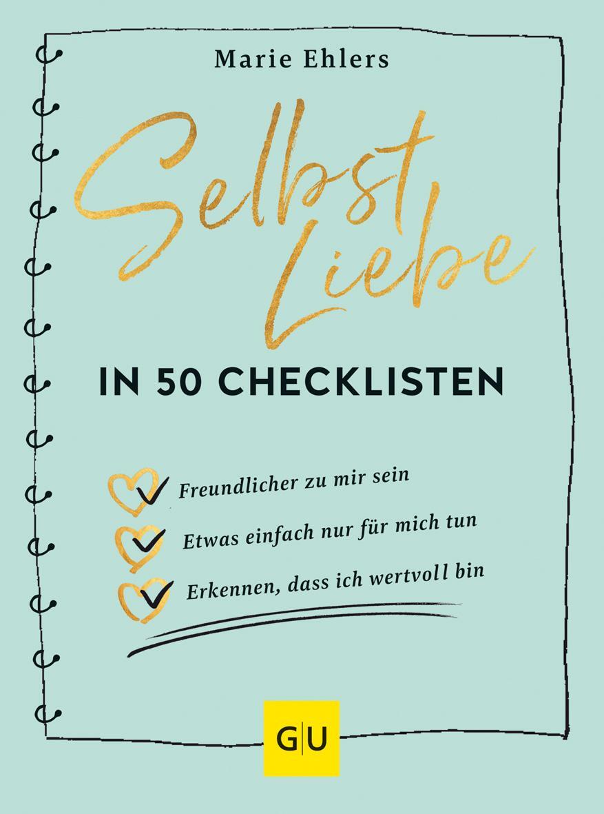 Cover: 9783833887666 | Selbstliebe in 50 Checklisten | Marie Ehlers | Taschenbuch | 128 S.