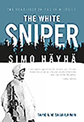 Cover: 9781612008554 | The White Sniper | Simo Häyhä | Tapio Saarelainen | Taschenbuch | 2020