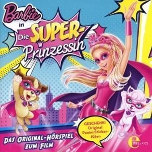Cover: 4029759100942 | Die Superprinzessin-Das Original Hörspiel z.Film | Barbie | Audio-CD