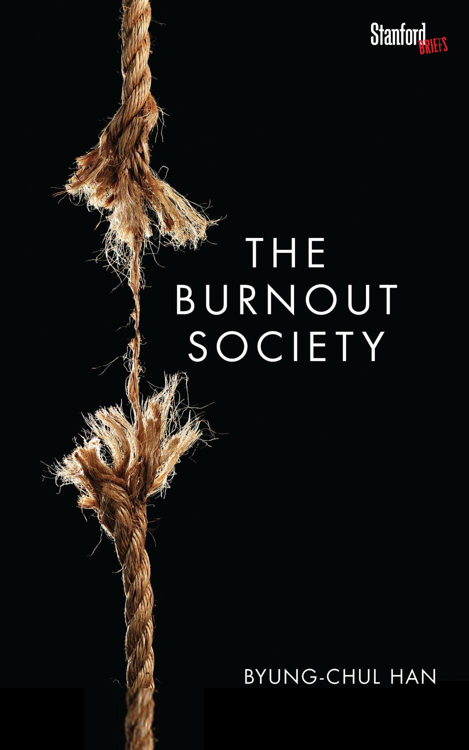 Cover: 9780804795098 | The Burnout Society | Byung-Chul Han | Taschenbuch | Englisch | 2015