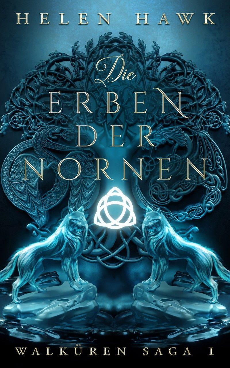 Cover: 9783985954964 | Die Erben der Nornen | Walküren-Saga Bd. 1 | Helen Hawk | Taschenbuch