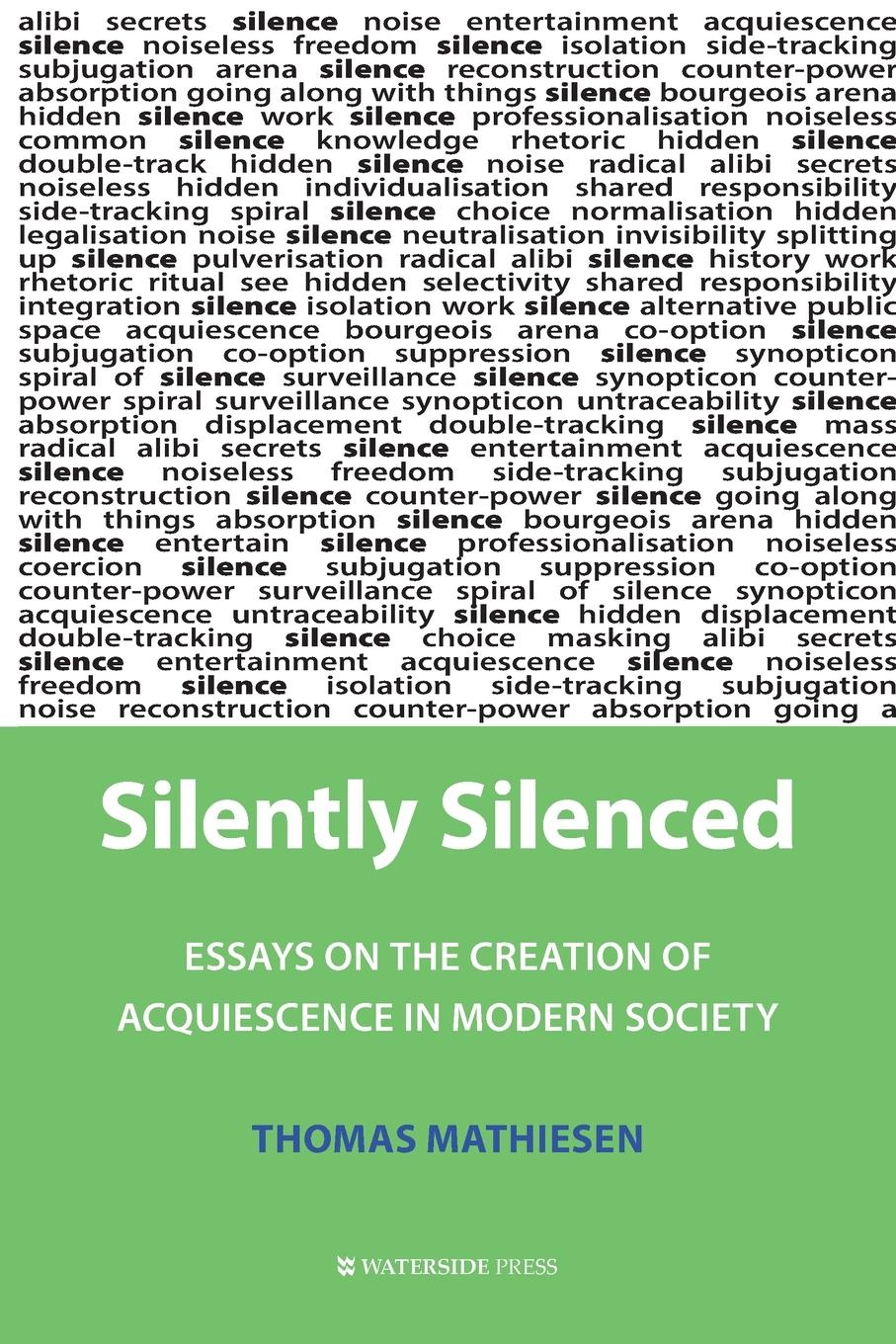 Cover: 9781904380153 | Silently Silenced | Thomas Mathiesen | Taschenbuch | Englisch | 2005