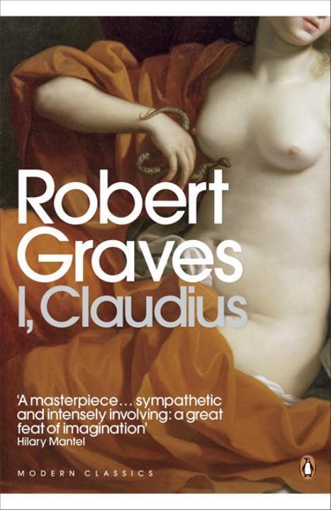 Cover: 9780141188591 | I, Claudius | Robert Graves | Taschenbuch | Penguin Modern Classics