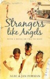 Cover: 9781783063628 | Forman, A: Strangers Like Angels | Alec Forman | Englisch | 2014