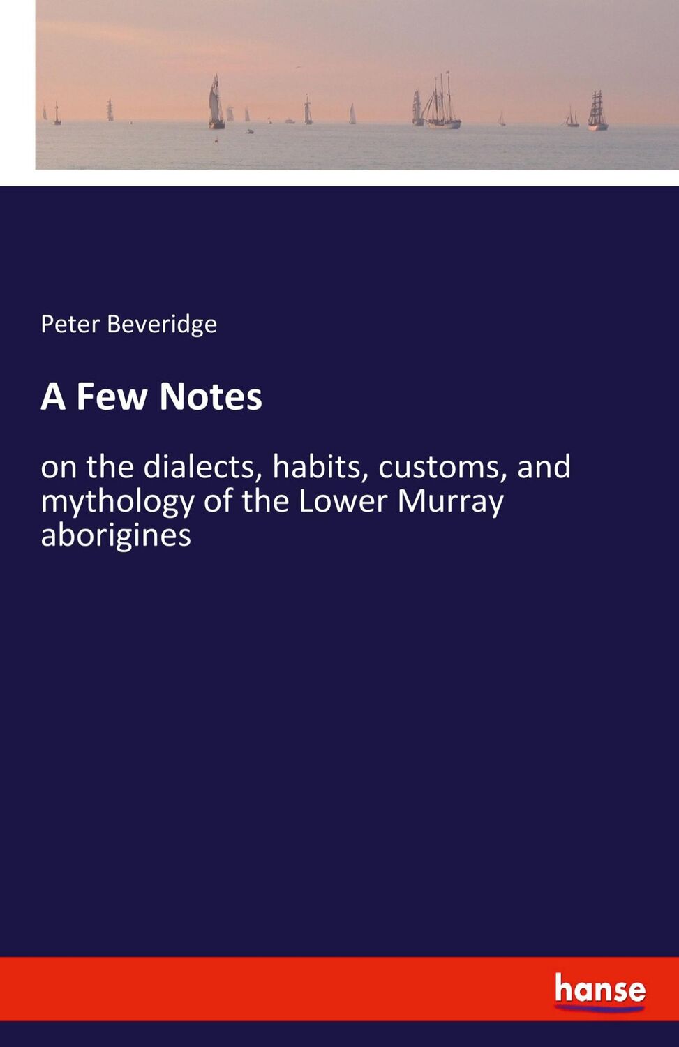 Cover: 9783337978181 | A Few Notes | Peter Beveridge | Taschenbuch | Paperback | 24 S. | 2020