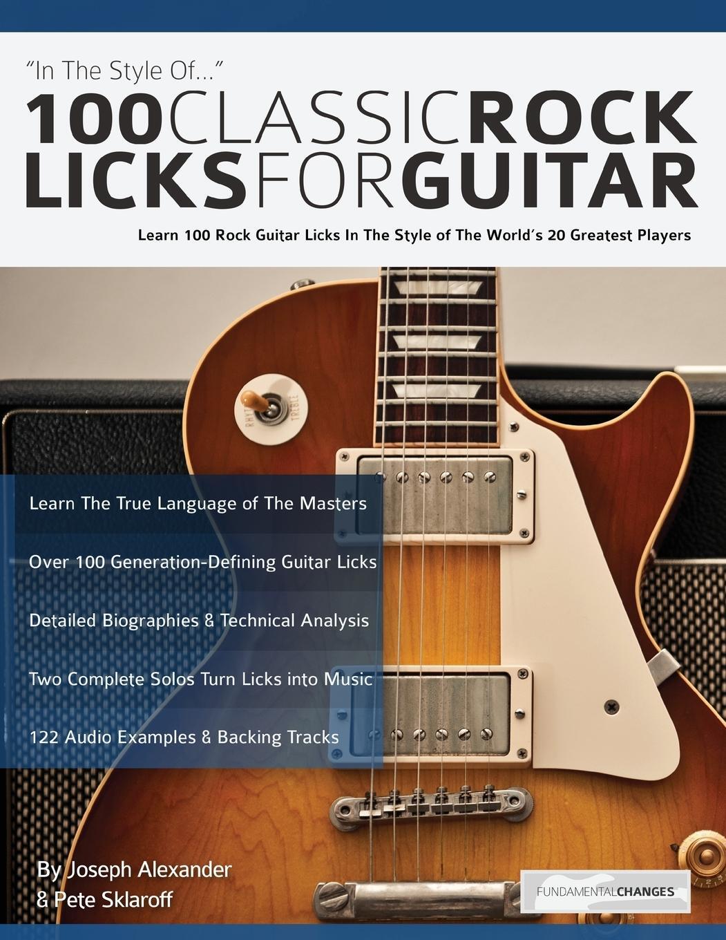 Cover: 9781911267683 | 100 Classic Rock Licks for Guitar | Joseph Alexander | Taschenbuch