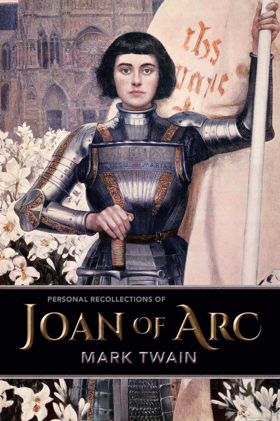 Cover: 9781948959834 | Personal Recollections of Joan of Arc | Mark Twain | Taschenbuch