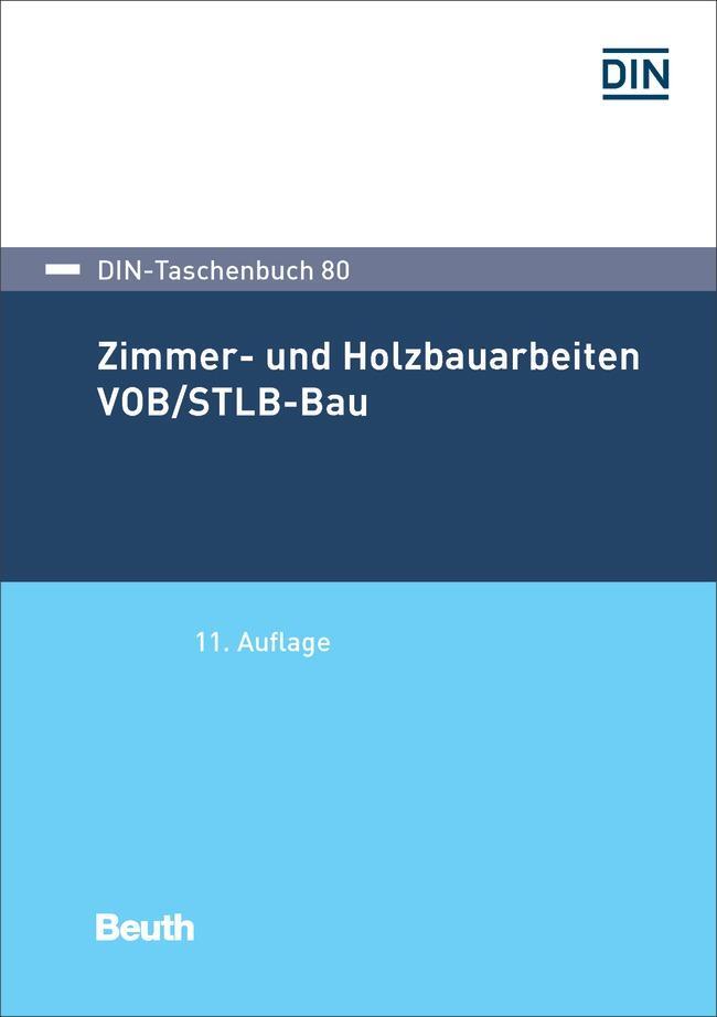 Cover: 9783410267058 | Zimmer- und Holzbauarbeiten VOB/STLB-Bau | Taschenbuch | 662 S. | 2017