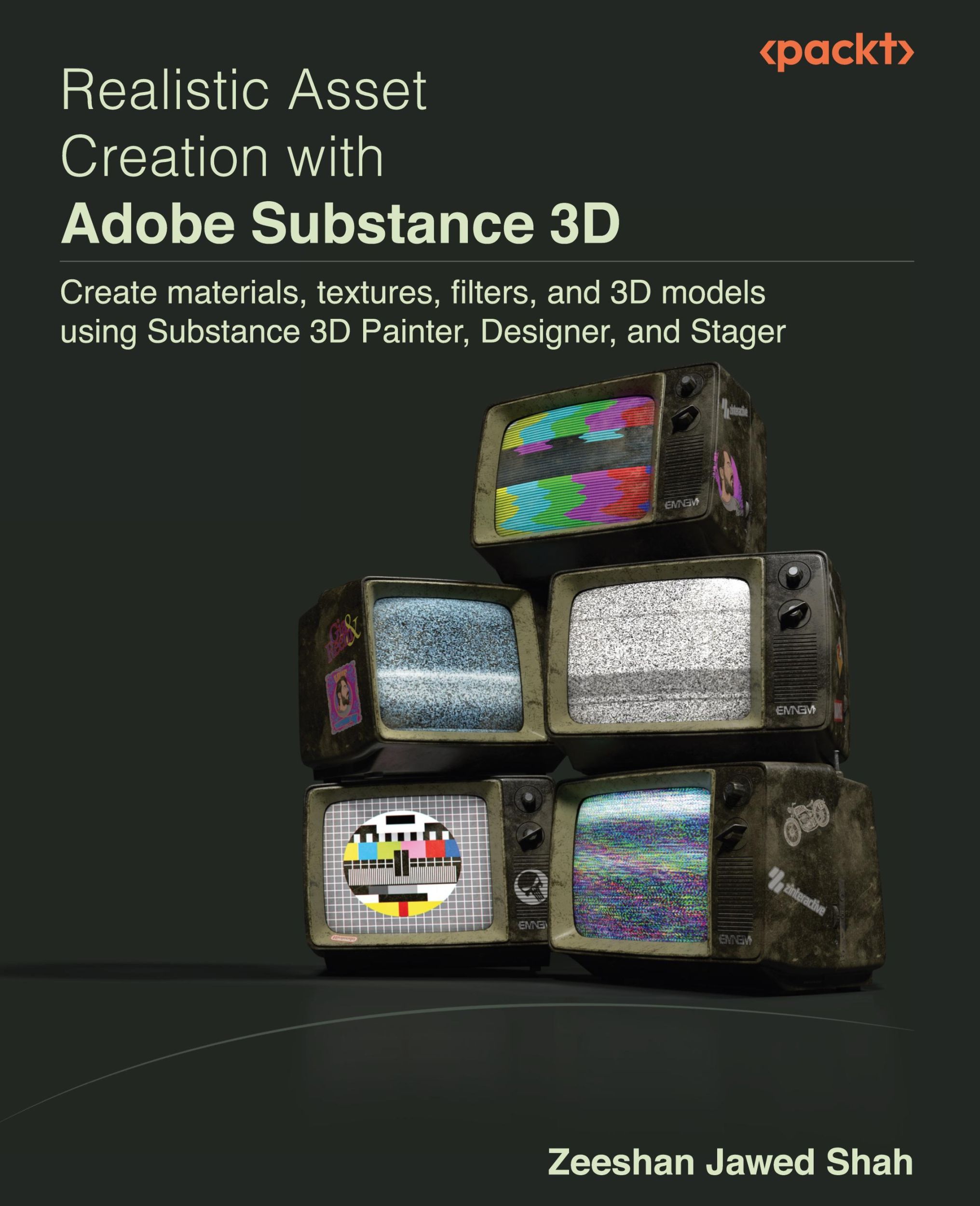 Cover: 9781803233406 | Realistic Asset Creation with Adobe Substance 3D | Zeeshan Jawed Shah