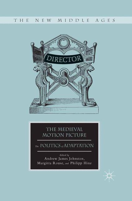 Cover: 9781349294435 | The Medieval Motion Picture | The Politics of Adaptation | Taschenbuch