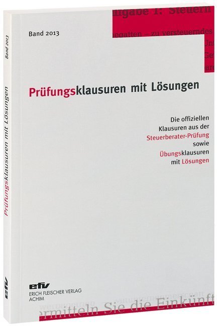 Cover: 9783816850830 | Prüfungsklausuren mit Lösungen, Band 2013 | Taschenbuch | 2013