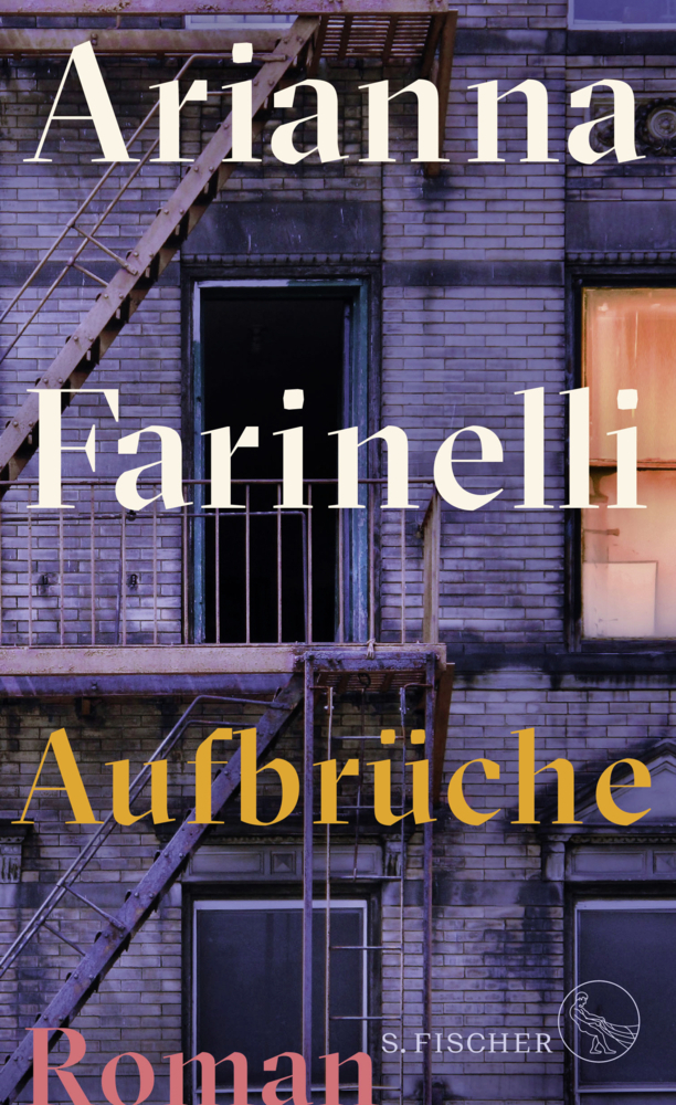 Cover: 9783103970470 | Aufbrüche | Roman | Arianna Farinelli | Buch | 320 S. | Deutsch | 2021