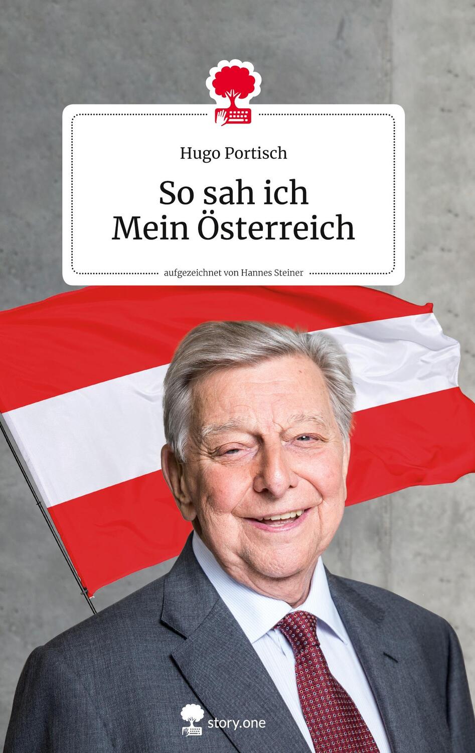 Cover: 9783903715103 | So sah ich Mein Österreich. Life is a story - story.one | Portisch