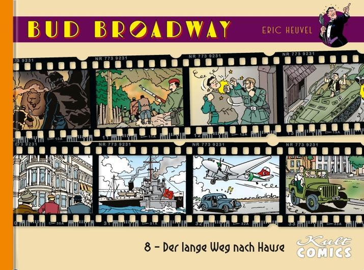 Cover: 9783964301550 | Bud Broadway 8 | Der lange Weg nach Hause | Eric Heuvel | Buch | 2024