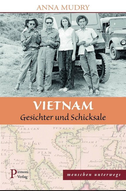 Cover: 9783981746037 | Vietnam | Gesichter und Schicksale | Anna Mudry | Taschenbuch | 2018