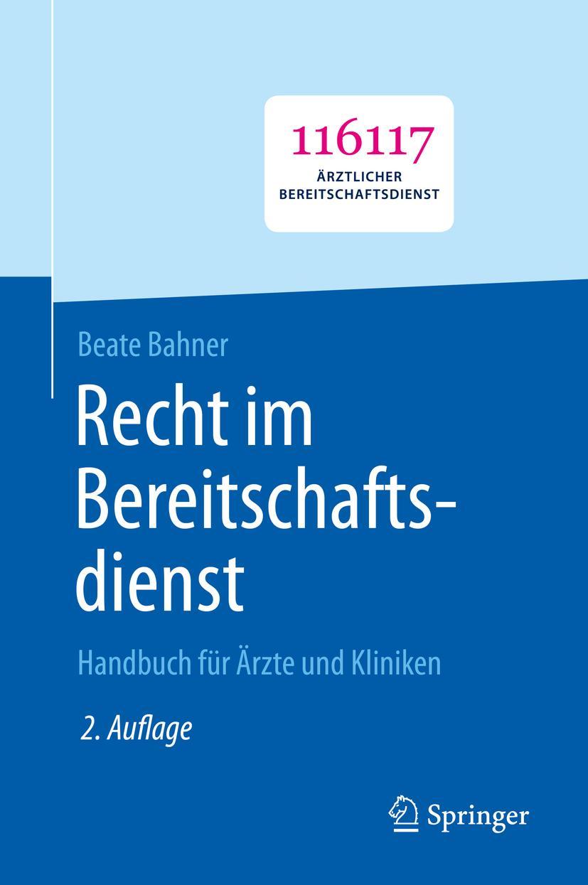 Cover: 9783662606162 | Recht im Bereitschaftsdienst | Handbuch für Ärzte und Kliniken | Buch