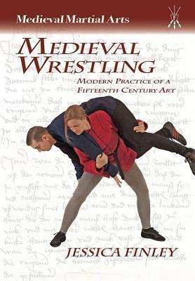 Cover: 9781937439118 | Medieval Wrestling | Modern Practice of a Fifteenth-Century Art | Buch