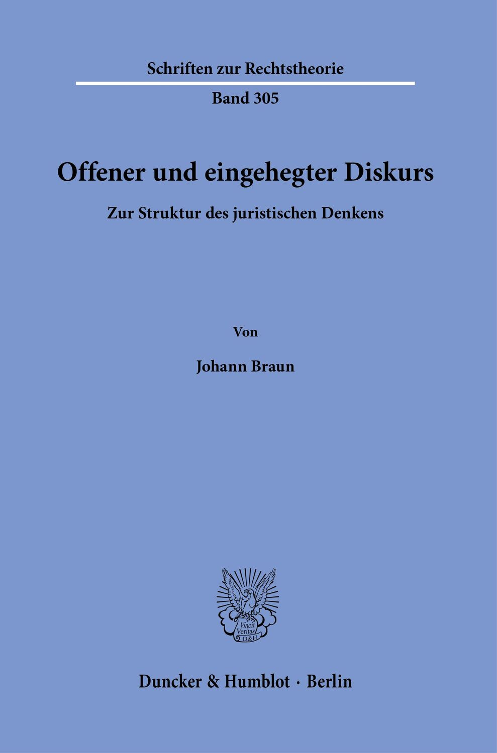 Cover: 9783428187317 | Offener und eingehegter Diskurs. | Johann Braun | Taschenbuch | 2022