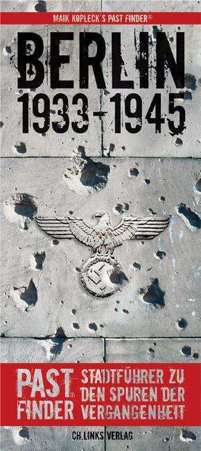 Cover: 9783861533269 | Berlin 1933-1945 | Stadtführer zu den Spuren der Vergangenheit | Buch