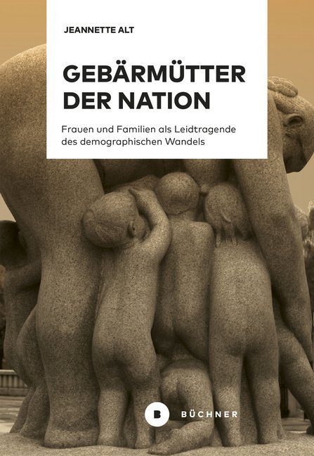Cover: 9783963172052 | Gebärmütter der Nation | Jeannette Alt | Taschenbuch | Klappenbroschur
