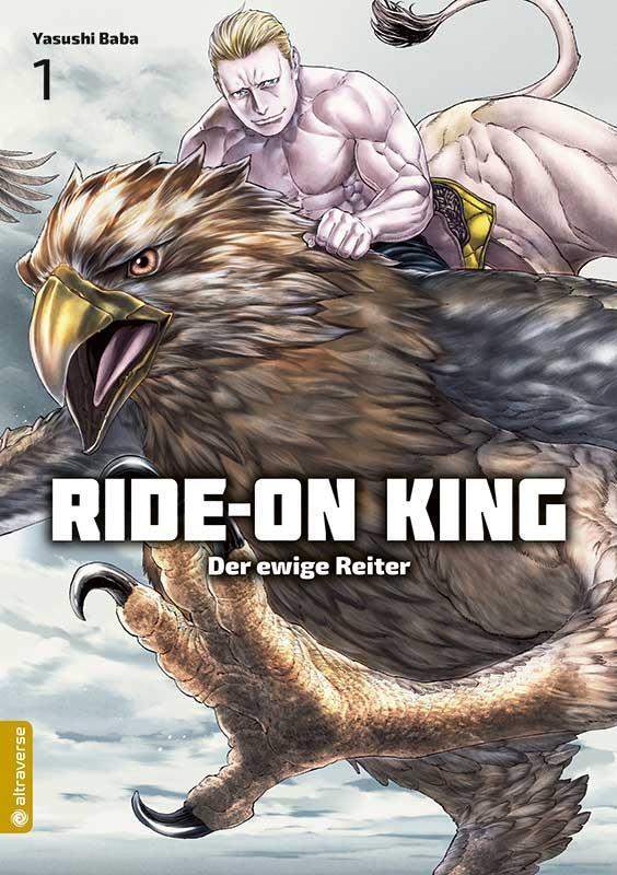 Cover: 9783963585067 | Ride-On King 01 | Der ewige Reiter | Yasushi Baba | Taschenbuch | 2020