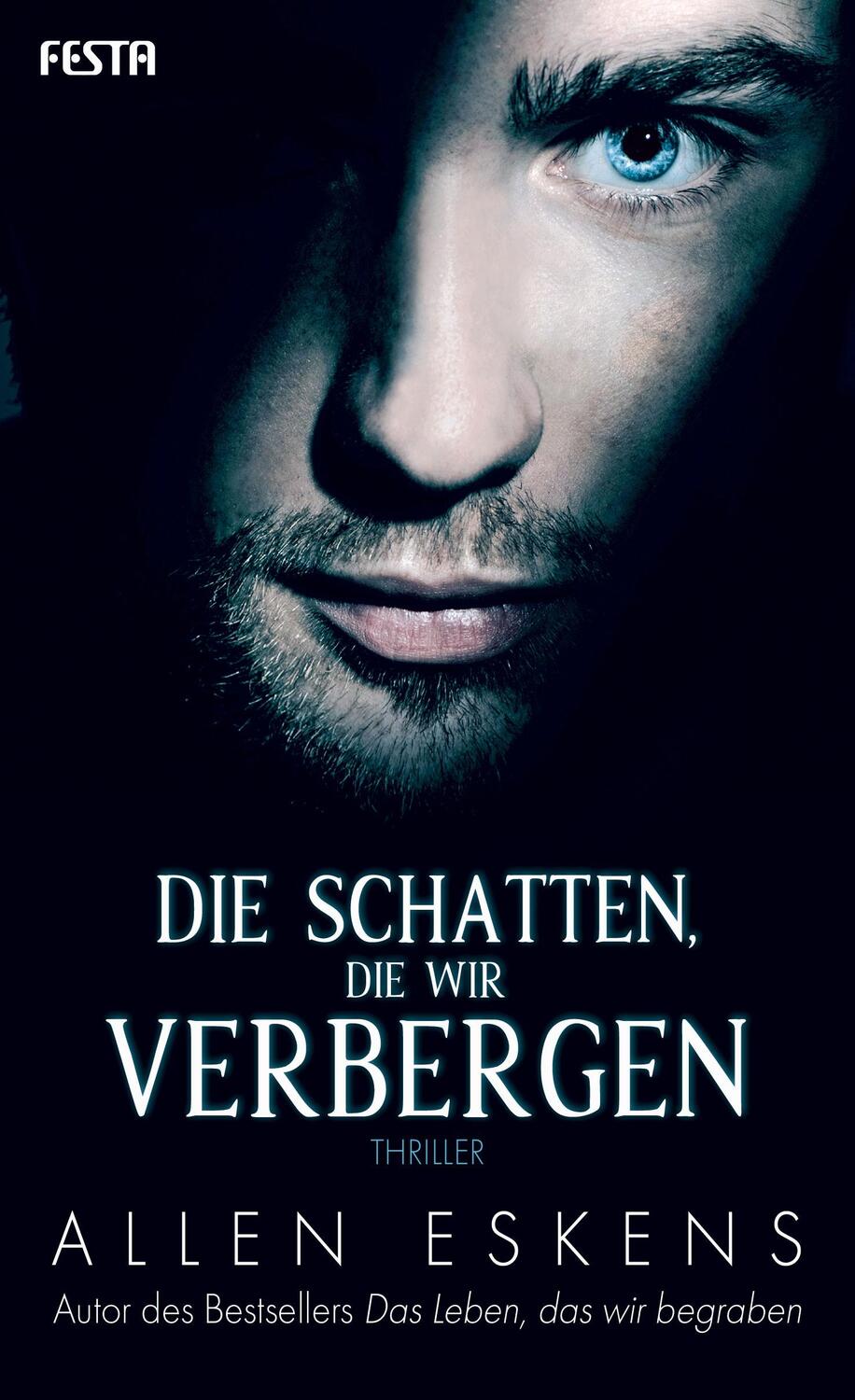 Cover: 9783865527882 | Die Schatten, die wir verbergen | Allen Eskens | Buch | Deutsch | 2019