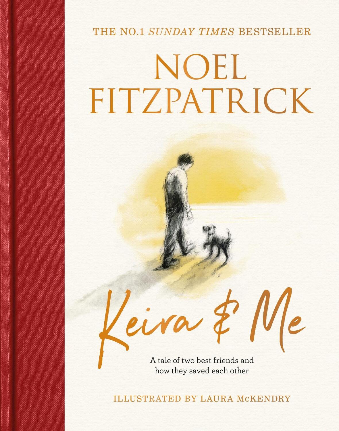 Cover: 9781399610308 | Keira &amp; Me | Professor Noel Fitzpatrick | Buch | Englisch | 2023
