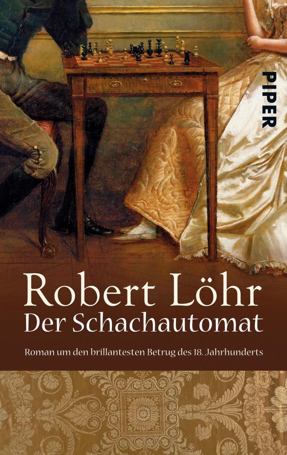 Cover: 9783492305174 | Der Schachautomat | Robert Löhr | Taschenbuch | Deutsch | 2017 | Piper