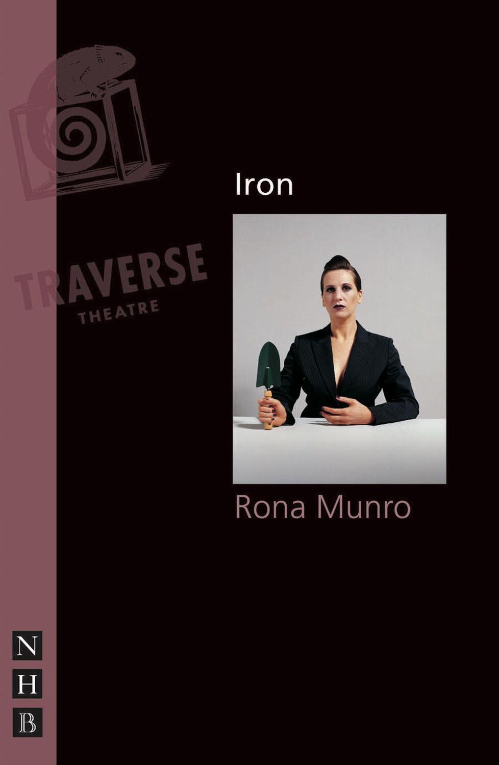 Cover: 9781854597038 | Iron | Rona Munro | Taschenbuch | NHB Modern Plays | Englisch | 2002