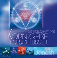 Cover: 9783894273422 | Die Botschaft der Kornkreise entschlüsselt | Janosh | Buch | 92 S.