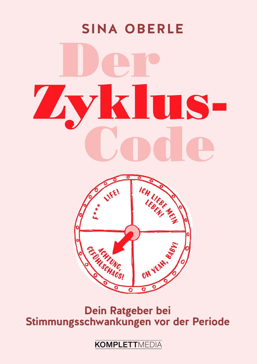 Cover: 9783831205561 | Der Zyklus-Code | Sina Oberle | Taschenbuch | Deutsch | 2020
