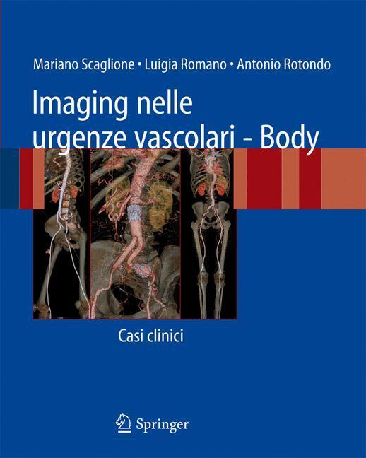 Cover: 9788847010659 | Imaging nelle urgenze vascolari - Body | Casi clinici | Taschenbuch