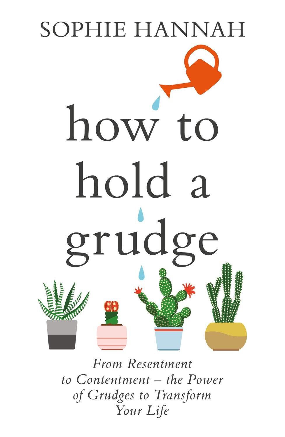 Cover: 9781473695559 | How to Hold a Grudge | Sophie Hannah | Taschenbuch | 320 S. | Englisch