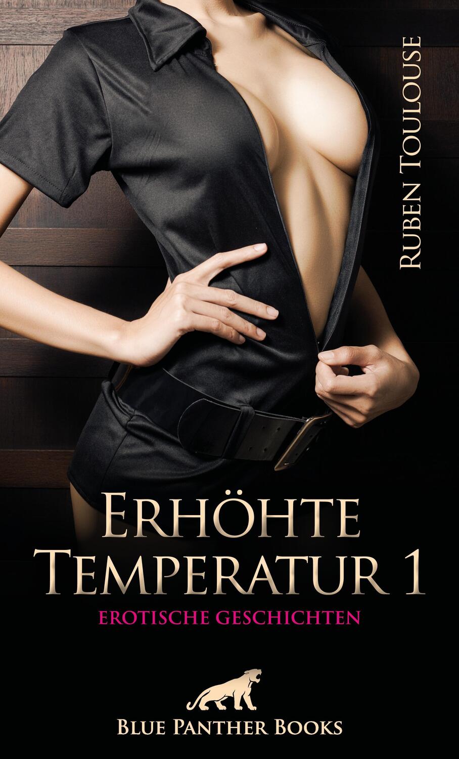 Cover: 9783750702684 | Erhöhte Temperatur 1 Erotische Geschichten | Ruben Toulouse | Buch