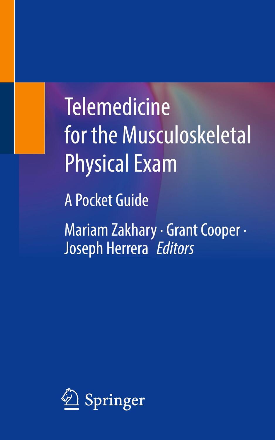 Cover: 9783031168727 | Telemedicine for the Musculoskeletal Physical Exam | A Pocket Guide